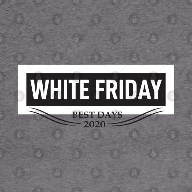 white friday best days by Arimasstore